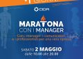 “MARATONA CON I MANAGER” Sabato 2 maggio – 10.00/20.00