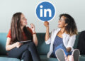 LINKEDIN, LA PIATTAFORMA PIU’ DIFFUSA AL MONDO IN AMBITO BUSINESS