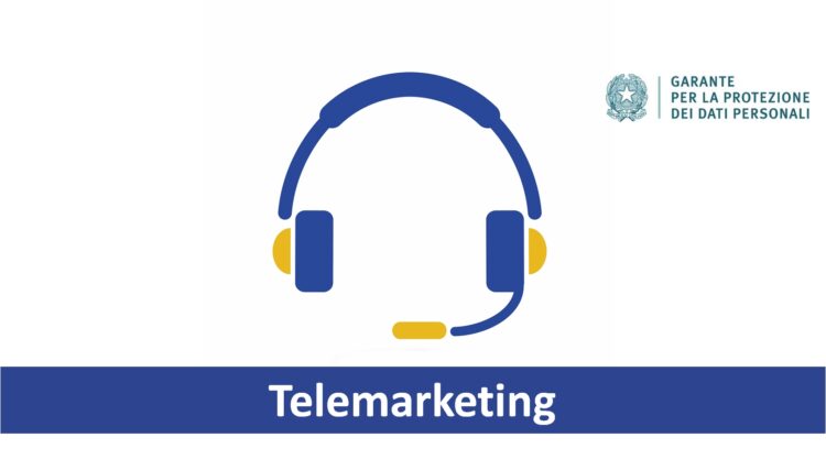 NON SI FERMA L’AZIONE DEL GARANTE PRIVACY CONTRO IL TELEMARKETING SELVAGGIO