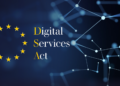 DSA, AL VIA LE NUOVE REGOLE UE PER LE BIG TECH
