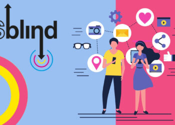 SBLIND, IL NUOVO SOCIAL CHE METTE AL PRIMO POSTO GLI UTENTI