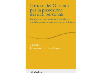 “IL RUOLO DEL GARANTE PER LA PROTEZIONE DEI DATI PERSONALI”