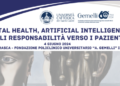 “DIGITAL HEALTH, ARTIFICIAL INTELLIGENCE: QUALI RESPONSABILITÀ VERSO I PAZIENTI?”