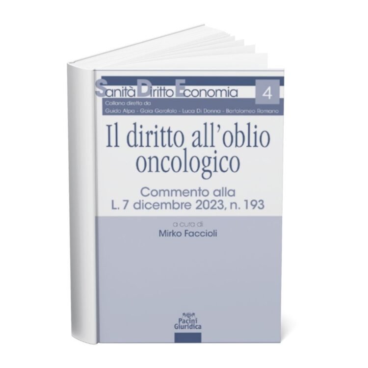 “IL DIRITTO ALL’OBLIO ONCOLOGICO”